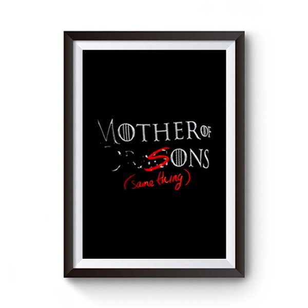 Mother Of Dragons Premium Matte Poster