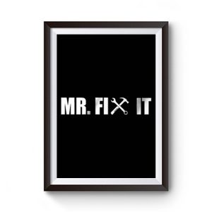Mr Fix It Premium Matte Poster
