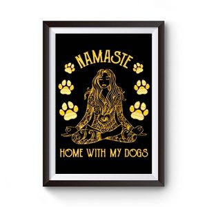 Namaste Home With My Dog Yoga Premium Matte Poster