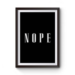 Nope Premium Matte Poster