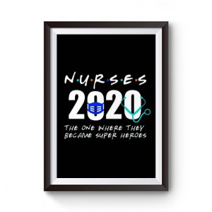 Nurses Became Super Hero Premium Matte Poster