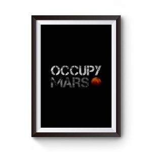 Occupy Mars Premium Matte Poster