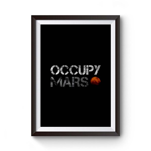 Occupy Mars Premium Matte Poster