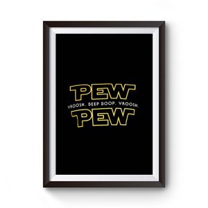 Pew Pew Premium Matte Poster