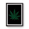 Pot Leaf Marijuana Premium Matte Poster