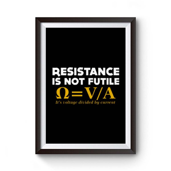 Resistance Is Not Futile Premium Matte Poster