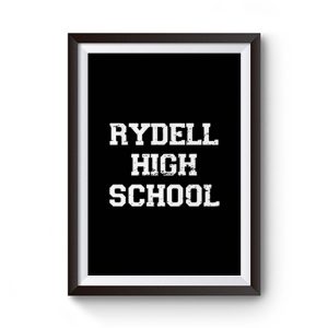 Rydell High School Premium Matte Poster