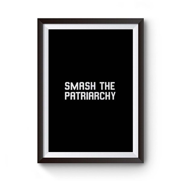 Smash The Patriarchy Premium Matte Poster