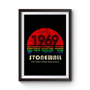 Stonewall 1969 The First Pride Was A Riot Premium Matte Poster