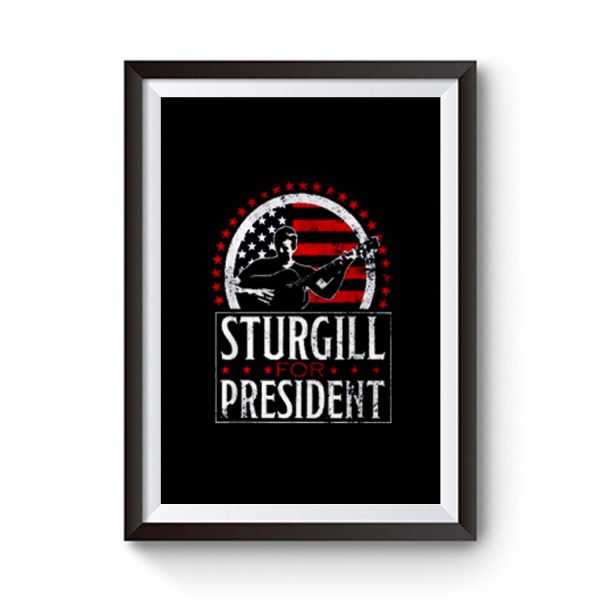 Sturgill For President Premium Matte Poster