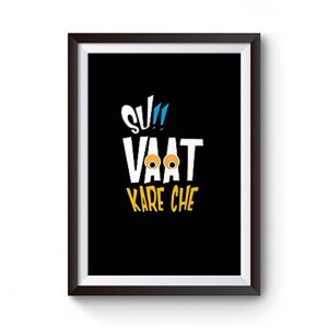 Su Vaat Kare Che Retro Premium Matte Poster