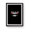 Talk Me Goose Air Force Premium Matte Poster