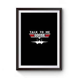 Talk Me Goose Air Force Premium Matte Poster