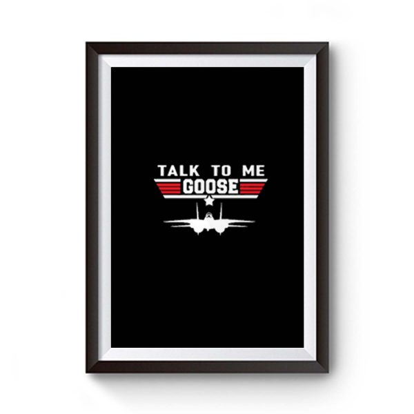 Talk Me Goose Air Force Premium Matte Poster