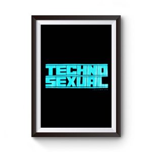 Techno Sexual Premium Matte Poster