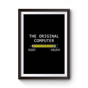 The Original Computer Pencil Premium Matte Poster