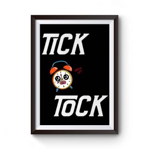 Tick Tock Time Classic Premium Matte Poster