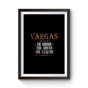 Vargas The Woman The Myth The Legend Thing Shirts Ladies Premium Matte Poster