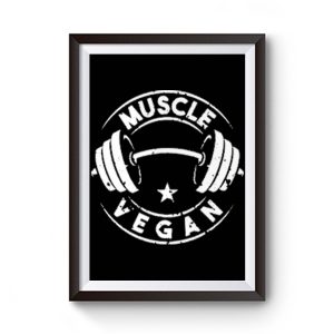 Vegan Muscle Funny Vegan Saying Vegetarian Premium Matte Poster