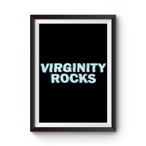 Virginity Rock Premium Matte Poster