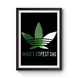 Wolrd Dopest Dad Premium Matte Poster
