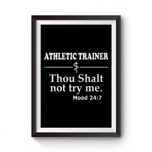 Athletic Trainer not try me Premium Matte Poster