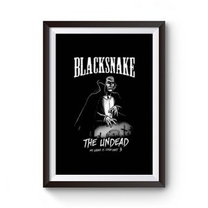 BLACKSNAKE The Undead Premium Matte Poster