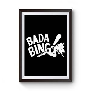 Bada Bing Strip Club Premium Matte Poster