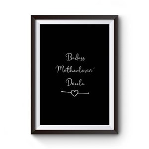 Badass Motherlovin Doula Premium Matte Poster