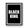 Black King Premium Matte Poster
