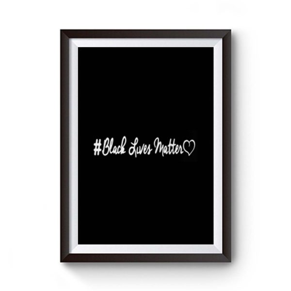 Black Lives Matter With Love Premium Matte Poster