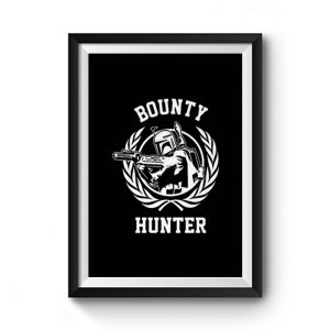 Bounty Hunter Premium Matte Poster