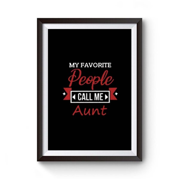 Call Me Aunt Premium Matte Poster