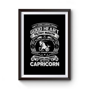 Capricorn Good Heart Filthy Mount Premium Matte Poster