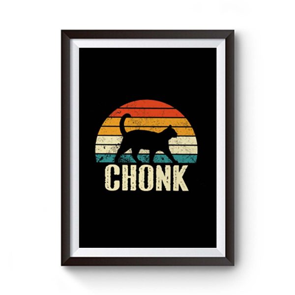 Chonk Cat Premium Matte Poster