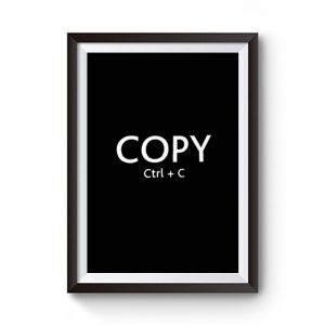 Copy Ctrl C Premium Matte Poster