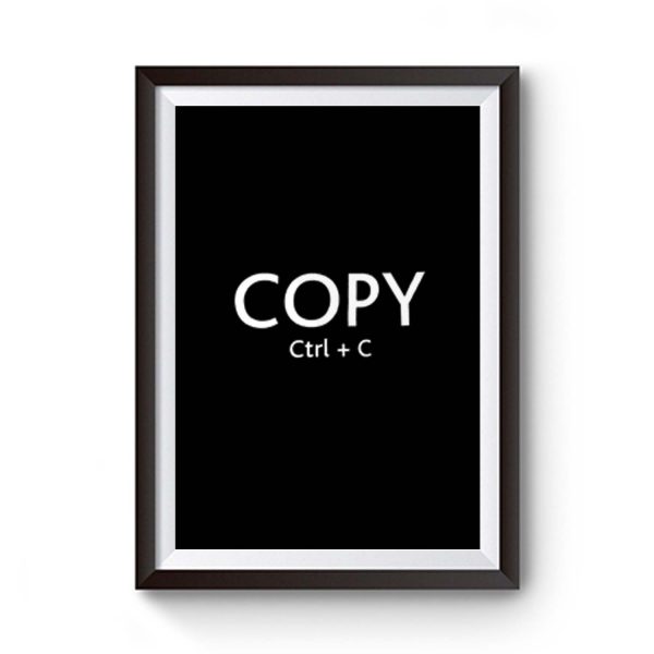 Copy Ctrl C Premium Matte Poster