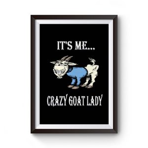 Crazy Goat Lady Premium Matte Poster