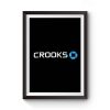 Crooks Premium Matte Poster