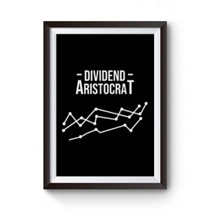 Dividend Aristocrat Money Stocks Investor Premium Matte Poster