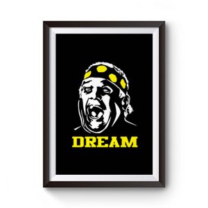 Dusty Rhodes Dream Wrestling Superstar Fight Fan Premium Matte Poster