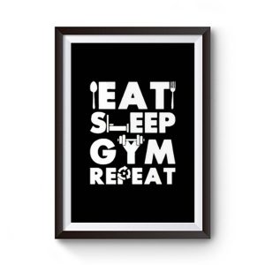 Eat Sleep Gym Repeat Premium Matte Poster