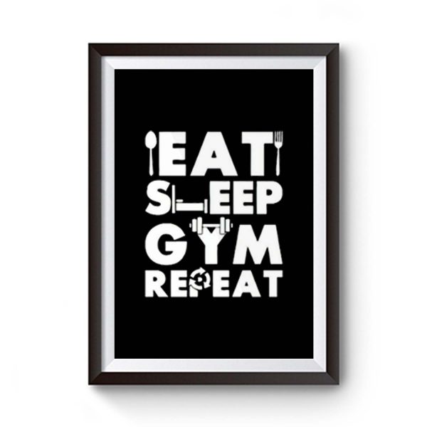 Eat Sleep Gym Repeat Premium Matte Poster