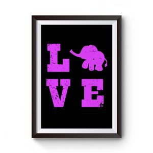 Elephants Love Elephant Lover Premium Matte Poster
