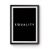 Equality Premium Matte Poster