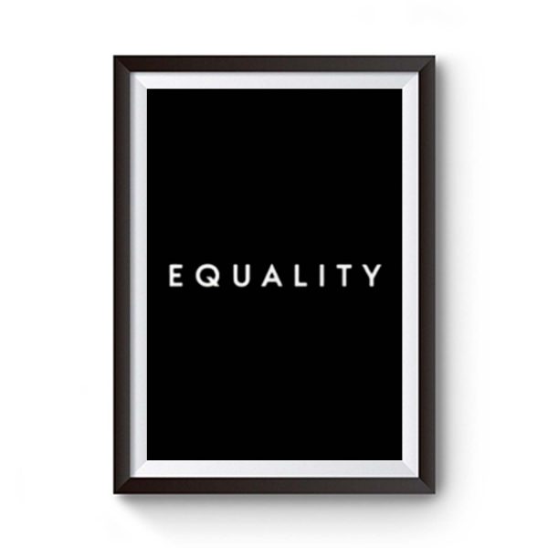 Equality Premium Matte Poster