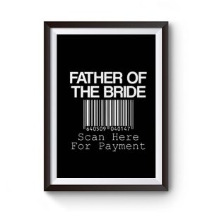 Father Of The Bride Premium Matte Poster
