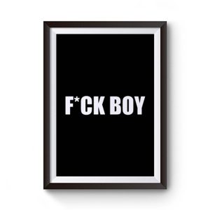 Fuck Boy Premium Matte Poster