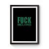 Fuck Melvins Premium Matte Poster