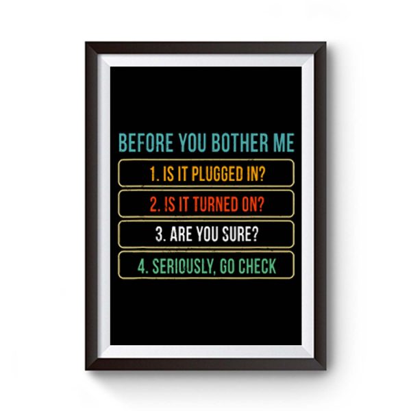 Funny Information Technology Tech Technical Support Premium Matte Poster